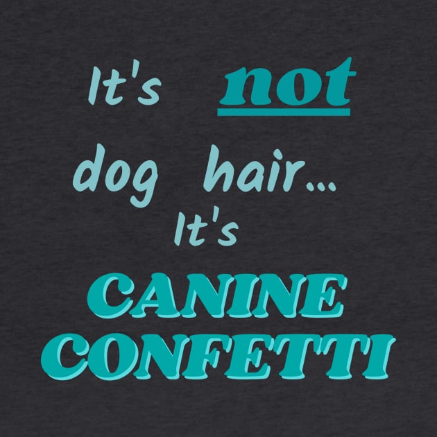 canine confetti by MGuyerArt